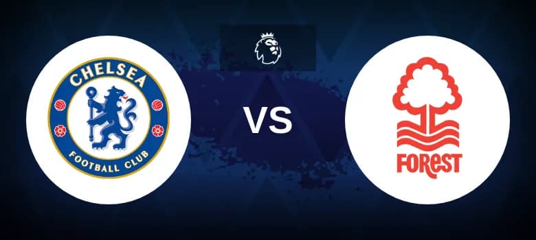 Chelsea vs Nottingham Forest Betting Odds, Tips, Predictions, Preview 6th October 2024