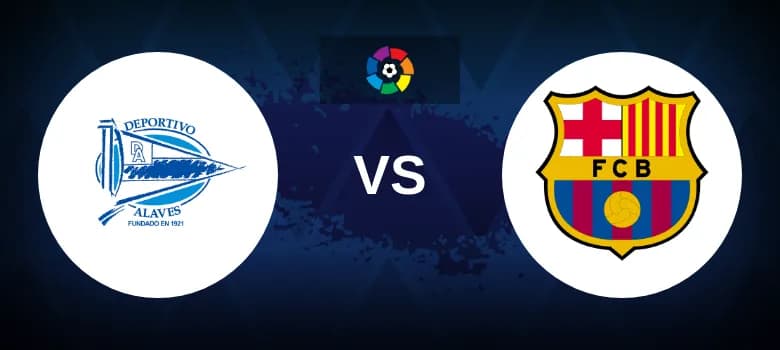 Deportivo Alaves vs Barcelona Betting Odds, Tips, Predictions, Preview 6th October 2024